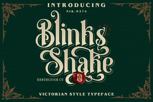 Discover the Allure of Blinks Shake, a Victorian Blackletter Font