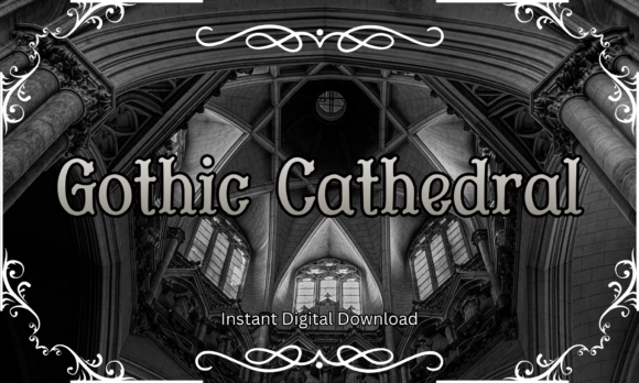Gothic Cathedral: A Font of Timeless Elegance and Drama