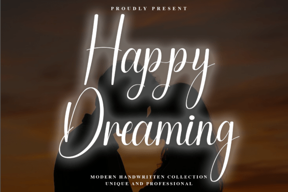 Happy Dreaming: A Modern Handwritten Script Font
